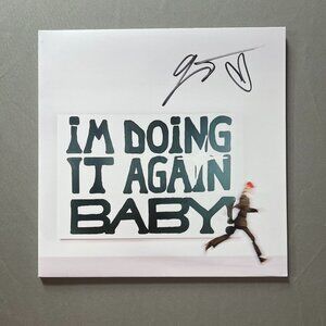 SIGNED girl in red "I'M DOING IT AGAIN BABY" Vinyl